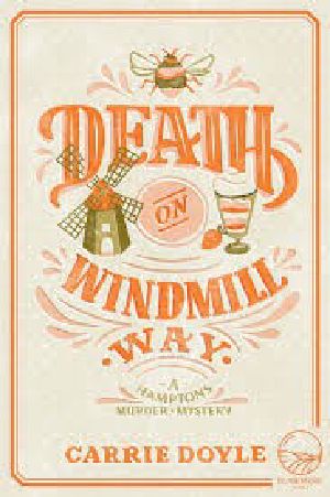 [Hamptons Murder Mysteries 01] • Death on Windmill Way